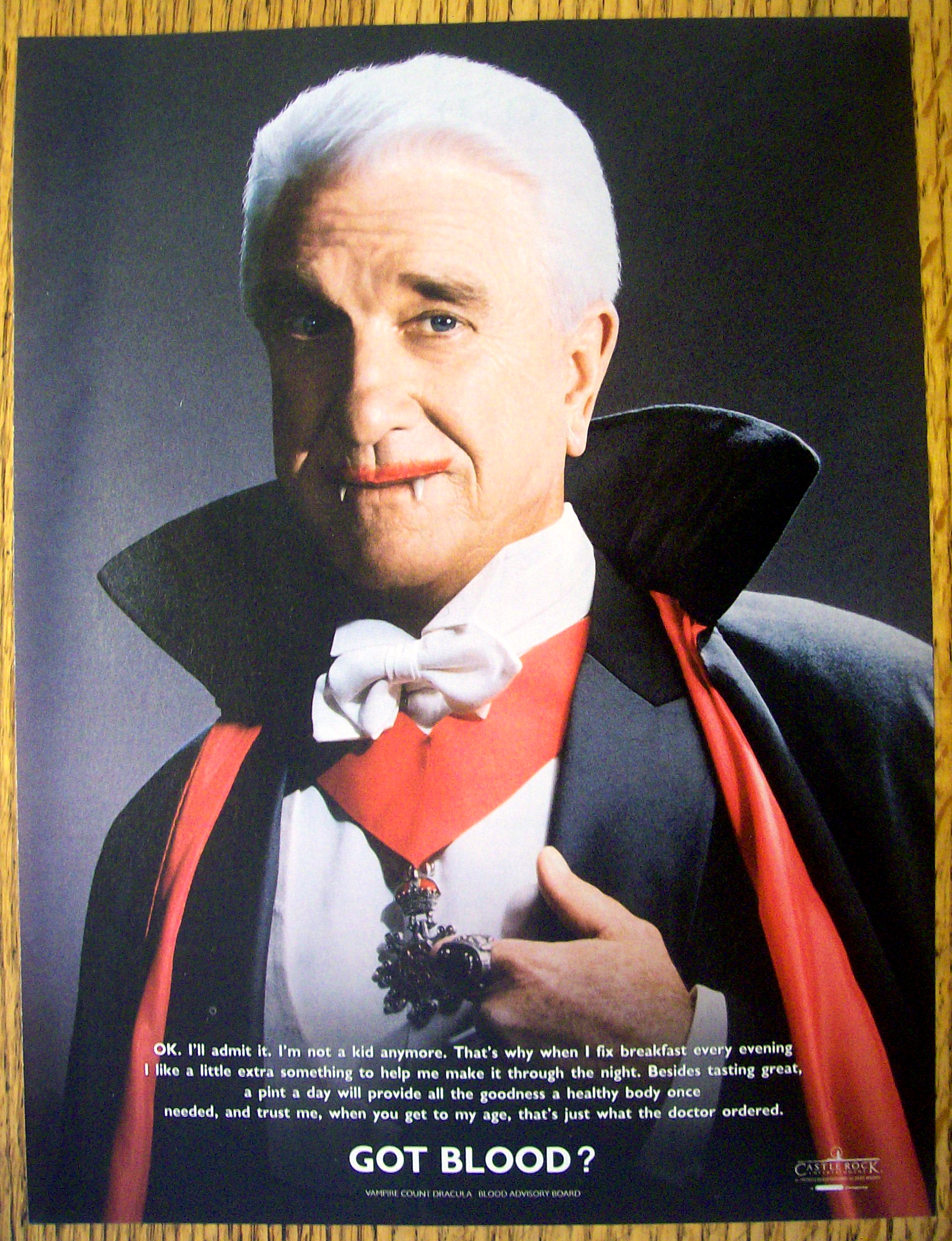 Leslie Nielsen as Dracula — “GOT BLOOD?”