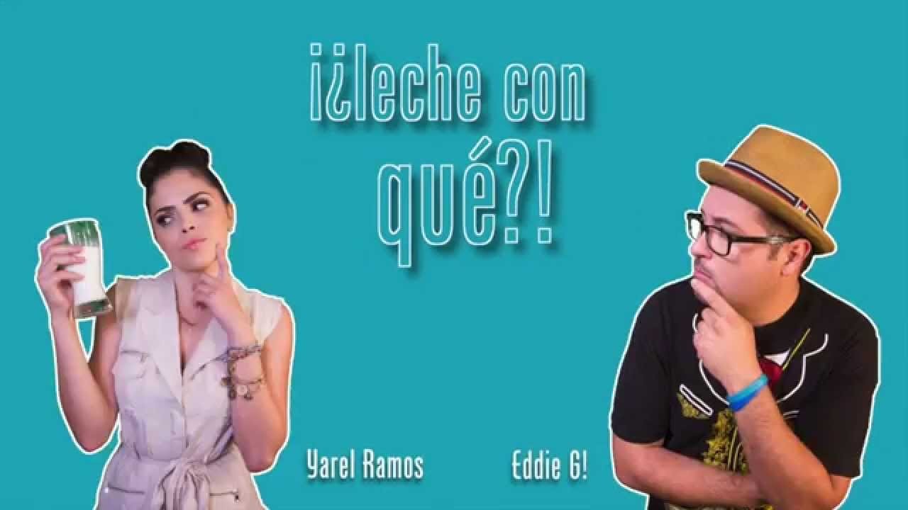 Still from “¿Leche Con Qué? Intro - Toma Leche / Got Milk?” (October 12, 2015): Yarel Ramos and Eddie G!