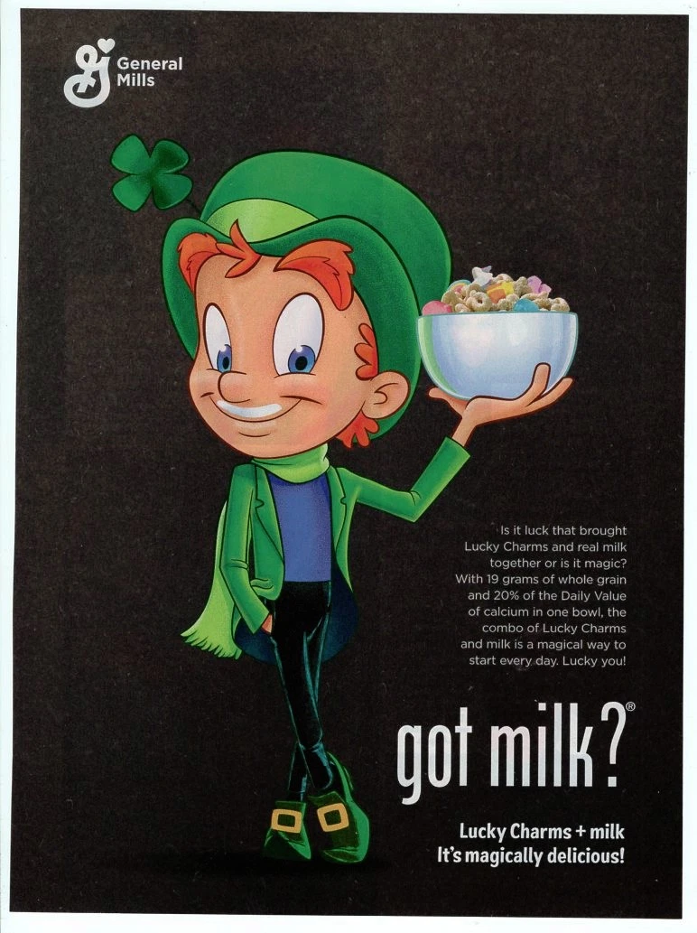 Lucky Charms + milk — “It’s magically delicious!” got milk? tie-in