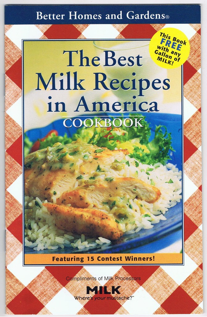 Better Homes and Gardens “The Best Milk Recipes in America Cookbook”