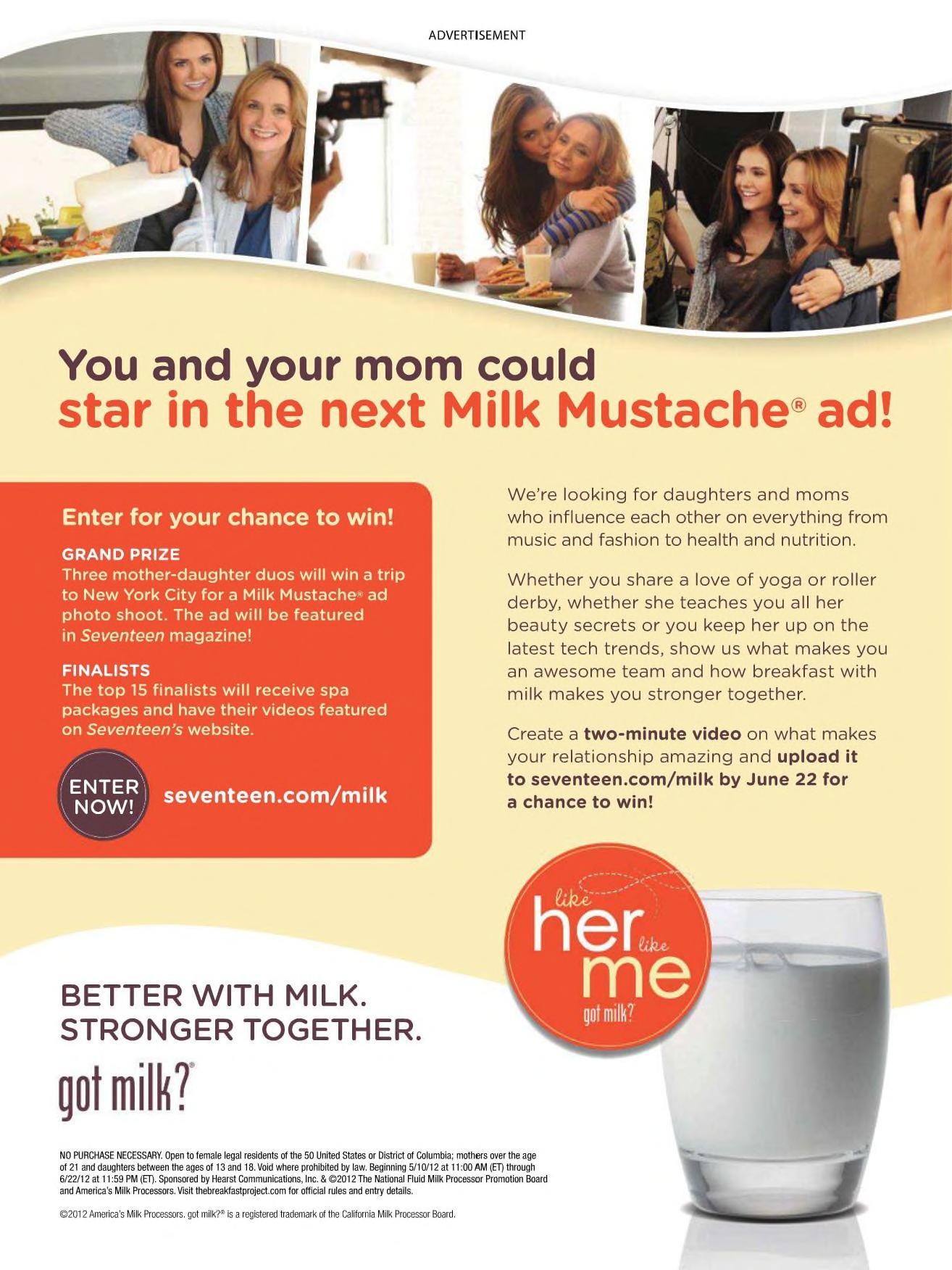 “You and your mom could star in the next Milk Mustache ad!” — Seventeen contest call (2012)