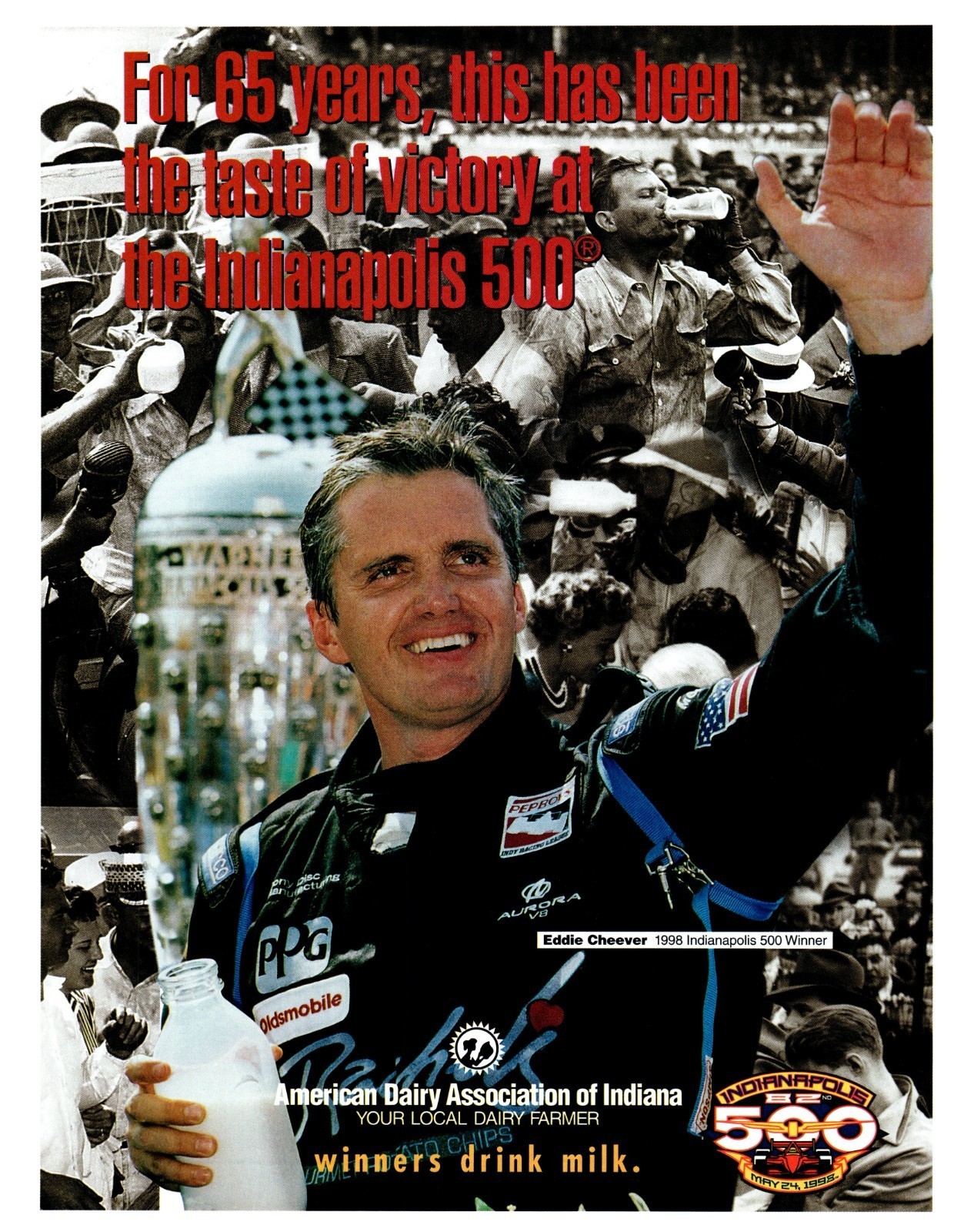 Eddie Cheever — “For 65 years, this has been the taste of victory at the Indianapolis 500.”