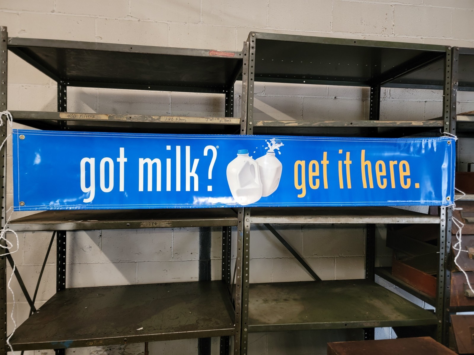 “got milk? get it here.” store banner