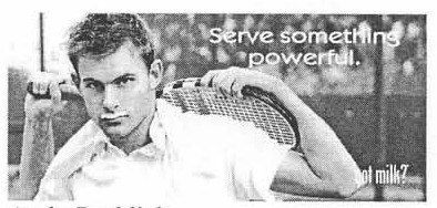 Outdoor/Billboard Advertisements: Andy Roddick (“Serve something powerful.”)