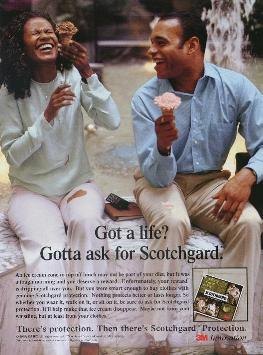 Got a Life? (Scotchgard) — version 3