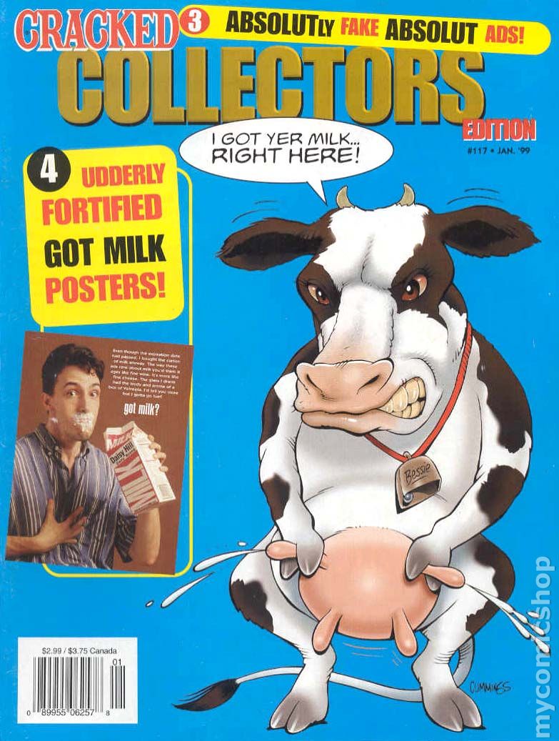 Bessie the Cow — “Got Milk?” Cracked Magazine parody