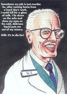 Parody postcard: Dr. Kevorkian, “Milk: It’s to die for!”